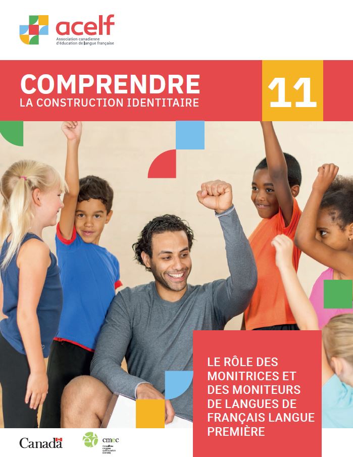 Comprendre la construction identitaire 11 : The Role of Monitors of French as a First Language (in French only)