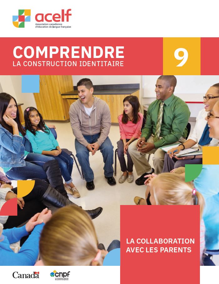 Comprendre la construction identitaire 09 : Collaborating with Parents (in French only)