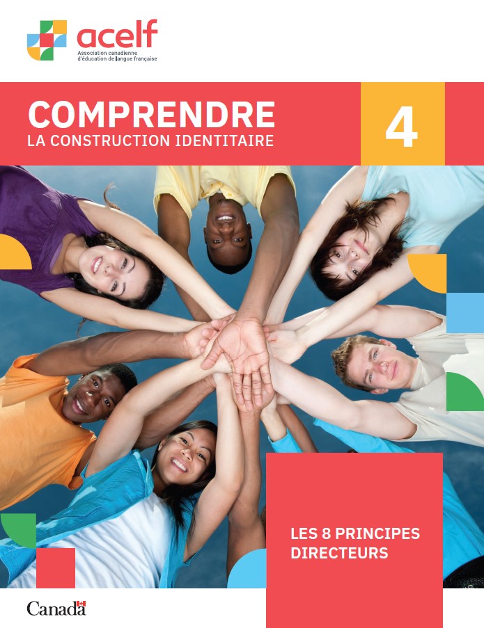 Comprendre la construction identitaire 04 : Eight Guiding Principles (in French only)