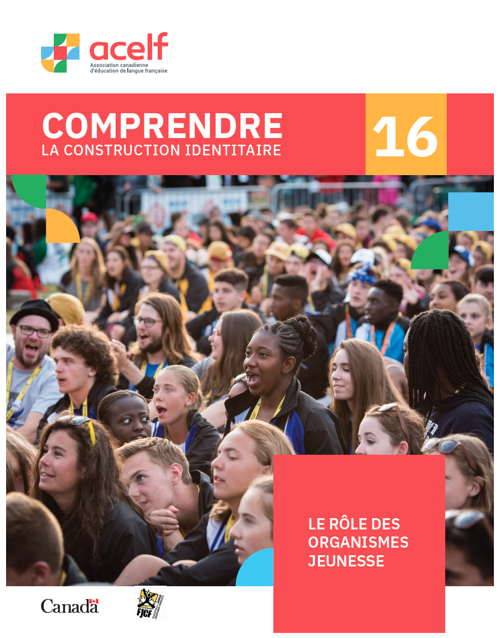 Comprendre la construction identitaire 16 : Le rôle des organismes jeunesse (in French only)