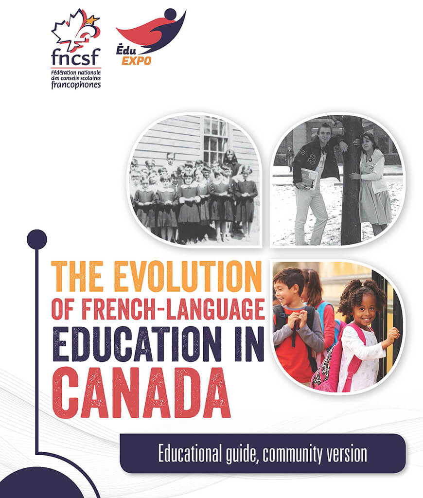 L’évolution de l’éducation en langue française au Canada (Version scolaire)