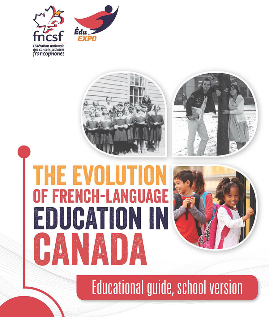 L’évolution de l’éducation en langue française au Canada (Version scolaire)