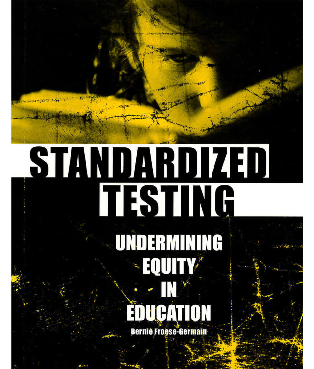 Les tests standardisés : atteinte à l’équité en éducation